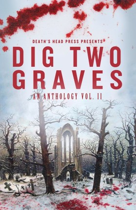 Dig Two Graves